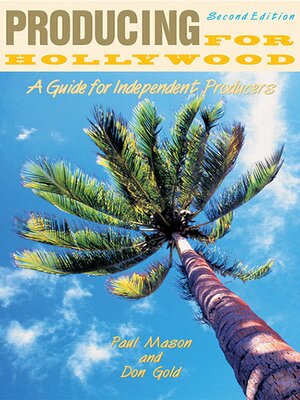 cover image of Producing for Hollywood: a Guide for Independent Producers